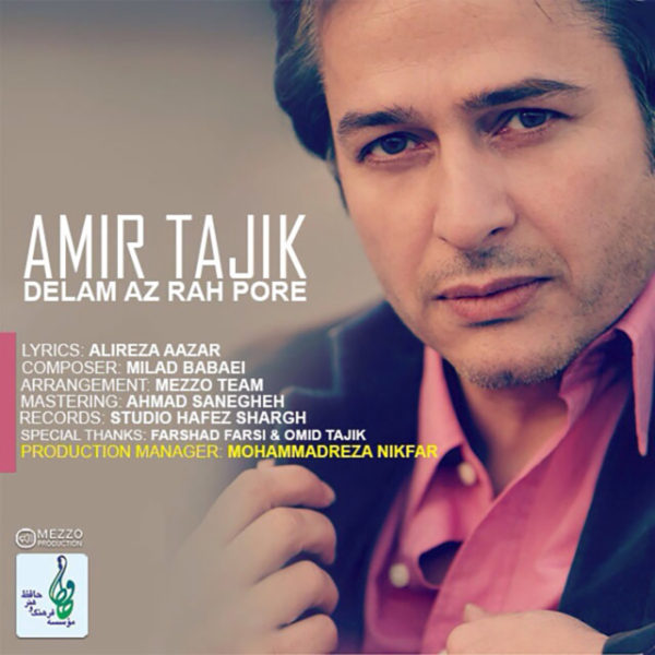 امیر تاجیک  -  دانلود آهنگ دلنشین دلم از راه پره